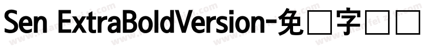 Sen ExtraBoldVersion字体转换